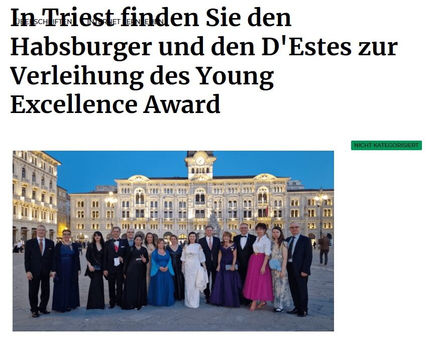 IL Corriere Nazionale: In Triest you get the Familien Habsburg und D’Este zum Young Excellence Award