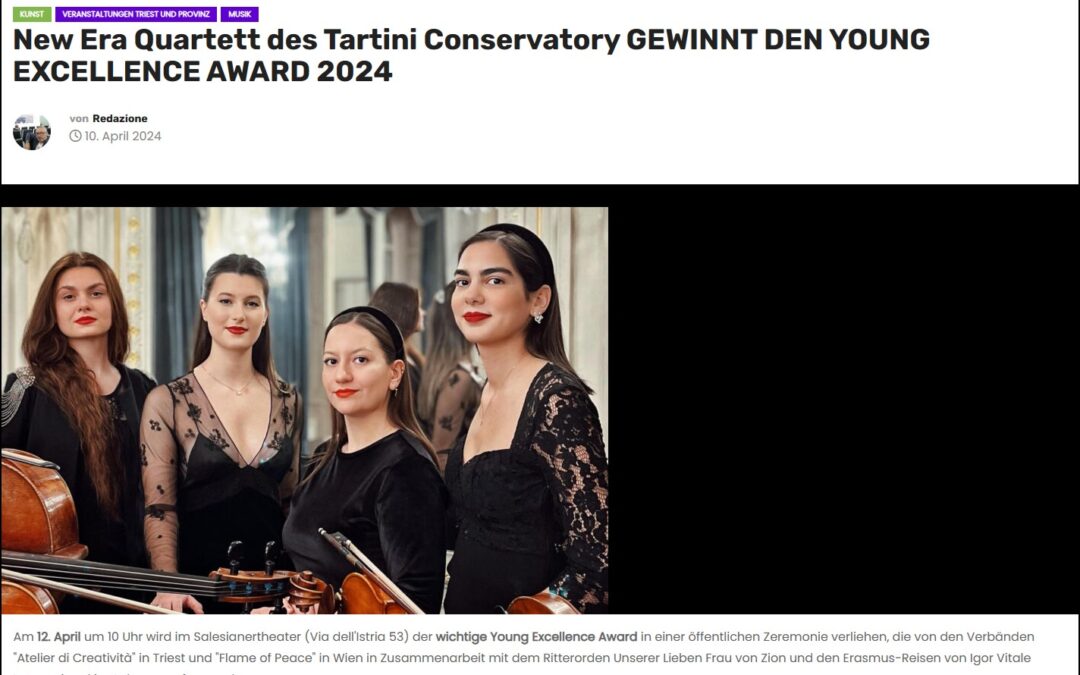 LA VOCE DEL NORD EST: New Era Quartet of the Tartini Conservatory WINS THE YOUNG EXCELLENCE AWARD 2024